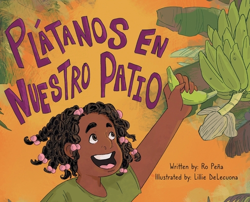 Plátanos en nuestro patio - Ro Peña