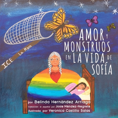 Amor y Monstruos en la Vida de Sofía - Belinda Hernández Arriaga