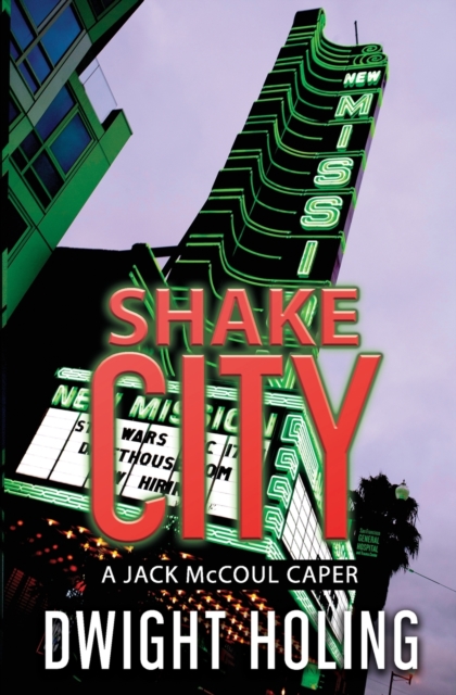 Shake City - Dwight Holing