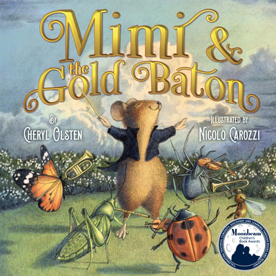 Mimi & the Gold Baton - Cheryl Olsten