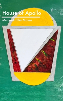 House of Apollo - Maxwell Olin Massa