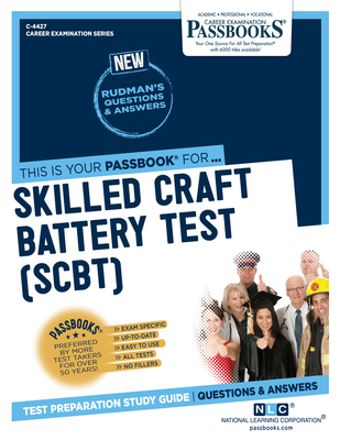 Skilled Craft Battery Test (C-4427): Passbooks Study Guide Volume 4427 - National Learning Corporation