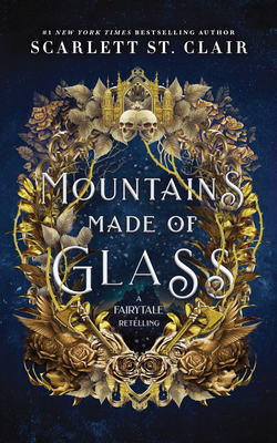 Mountains Made of Glass - Scarlett St Clair