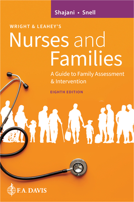 Wright & Leahey's Nurses and Families: A Guide to Family Assessment and Intervention - Zahra Shajani