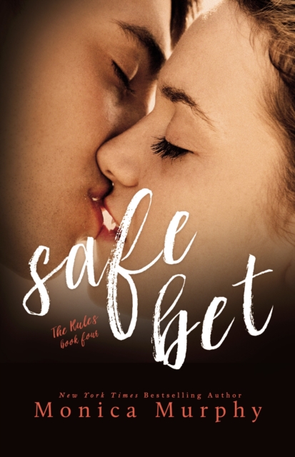 Safe Bet - Monica Murphy