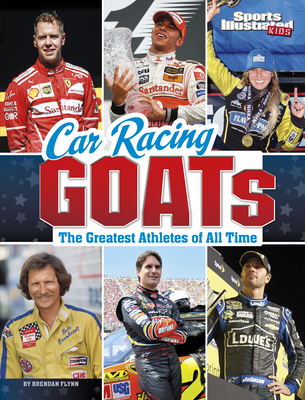 Car Racing Goats: The Greatest Athletes of All Time - Brendan Flynn