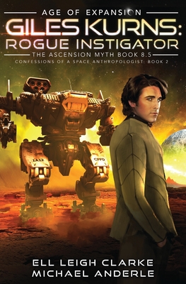 Coperta cărții 'Giles Kurns: Age Of Expansion - A Kurtherian Gambit Series - Ell Leigh Clarke'