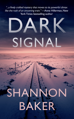 Dark Signal - Shannon Baker