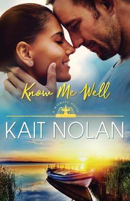 Know Me Well - Kait Nolan