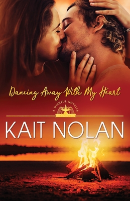 Dancing Away With My Heart - Kait Nolan