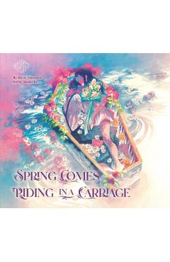 Coperta cărții 'Spring Comes Riding in a Carriage: Maiden's Bookshelf - Riichi Yokomitsu'