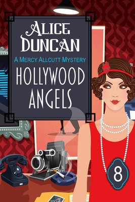 Hollywood Angels: Historical Cozy Mystery - Alice Duncan