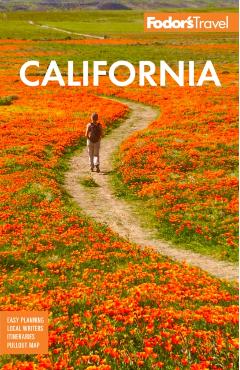 Fodor's California: With the Best Road Trips - Fodor's Travel Guides