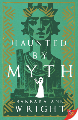 Coperta cărții 'Haunted by Myth - Barbara Ann Wright'