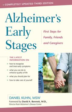 Coperta cărții 'Alzheimer's Early Stages: First Steps for Family, Friends, and Caregivers, 3rd Edition - Daniel Kuhn'