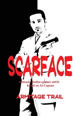 Scarface - Armitage Trail