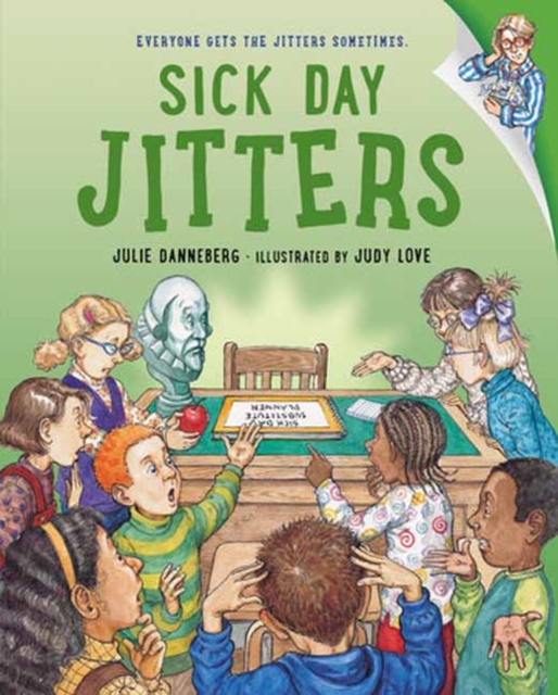 Sick Day Jitters - Julie Danneberg