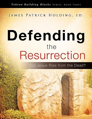Coperta cărții 'Defending the Resurrection - Ed James Patrick Holding'