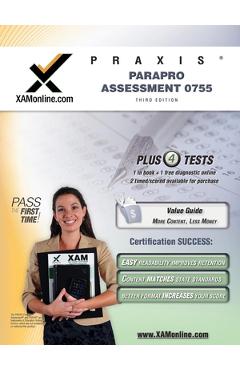 Coperta cărții 'Praxis Parapro Assessment 0755 Teacher Certification Test Prep Study Guide - Sharon A. Wynne'