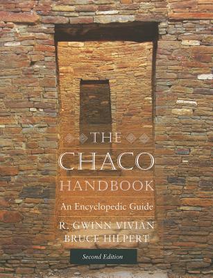 Coperta cărții 'The Chaco Handbook: An Encyclopedic Guide - R. Gwinn Vivian'