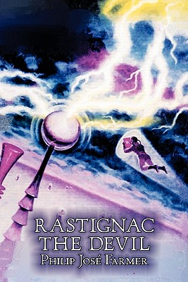 Coperta cărții 'Rastignac the Devil by Philip Jose Farmer, Science, Fantasy, Adventure - Philip Jose Farmer'