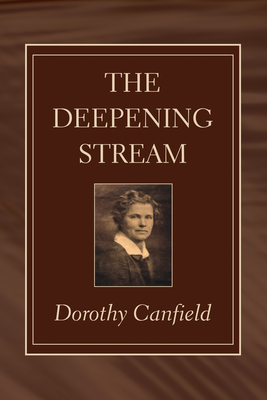 The Deepening Stream - Dorothy Canfield