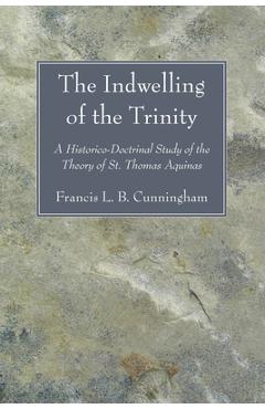 Coperta cărții 'The Indwelling of the Trinity - Francis L. B. O. P. Cunningham'