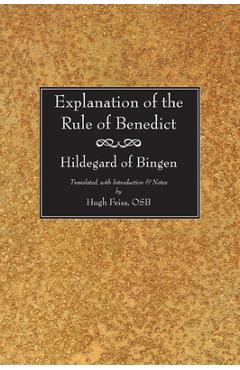 Coperta cărții 'Explanation of the Rule of Benedict - Hildegard Of Bingen'
