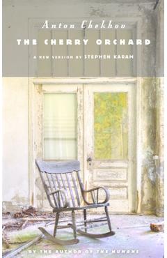 The Cherry Orchard - Anton Chekhov
