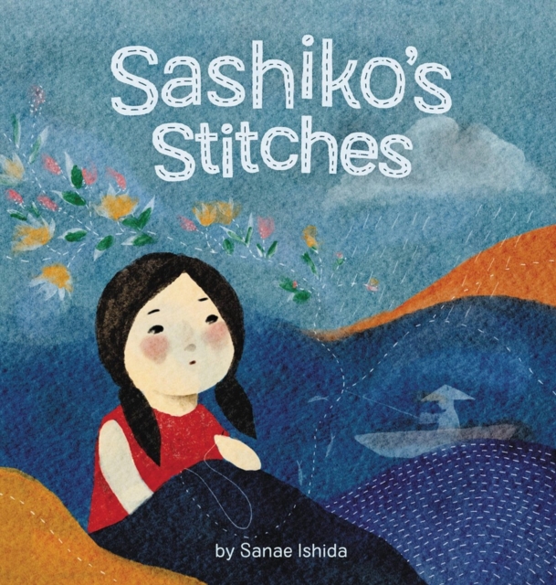 Sashiko's Stitches - Sanae Ishida