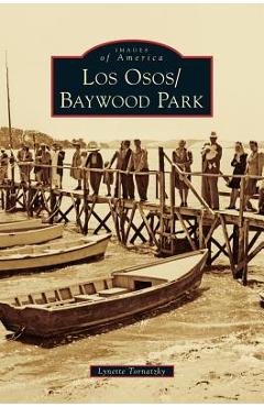 Coperta cărții 'Los Osos/Baywood Park - Lynette Tornatzky'