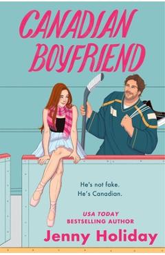 Coperta cărții 'Canadian Boyfriend - Jenny Holiday'