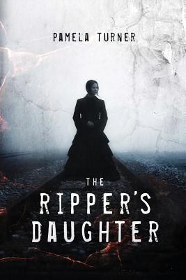The Ripper's Daughter - Pamela Turner