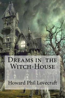 Dreams in the Witch-House - Edibooks