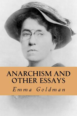 Anarchism and Other Essays - Yordi Abreu