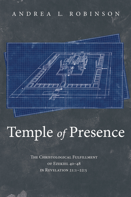 Coperta cărții 'Temple of Presence - Andrea L. Robinson'
