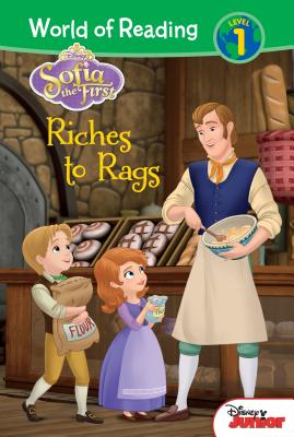 Sofia the First: Riches to Rags - Susan Amerikaner