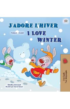 Coperta cărții 'I Love Winter (French English Bilingual Children's Book) - Shelley Admont'