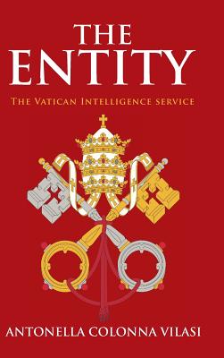 The Entity: The Vatican Intelligence service - Antonella Colonna Vilasi