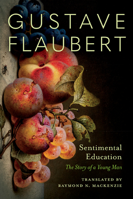 Sentimental Education: The Story of a Young Man - Gustave Flaubert