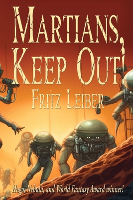 Martians, Keep Out! - Fritz Leiber