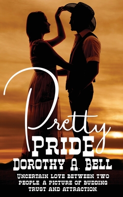 Coperta cărții 'Pretty Pride - Dorothy A. Bell'