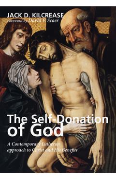 Coperta cărții 'The Self-Donation of God - Jack D. Kilcrease'