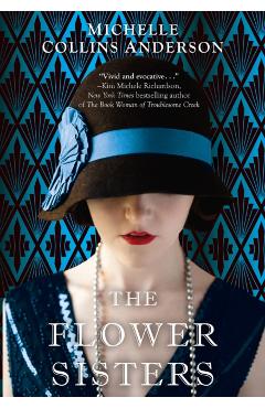 The Flower Sisters - Michelle Collins Anderson