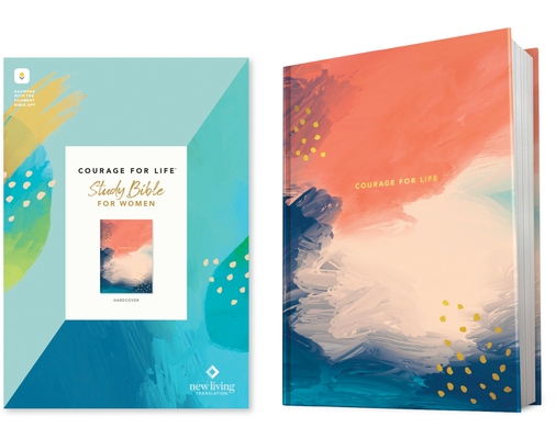 Coperta cărții 'NLT Courage for Life Study Bible for Women, Filament-Enabled Edition (Hardcover) - Tyndale'