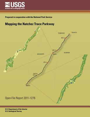 Mapping the Natchez Trace Parkway - U. S. Department Of The Interior