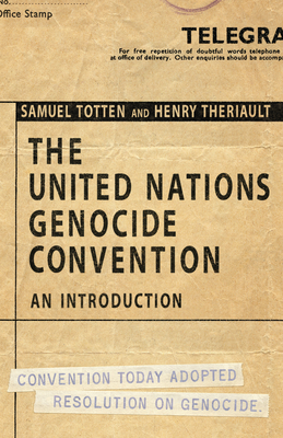 The United Nations Genocide Convention: An Introduction - Samuel Totten