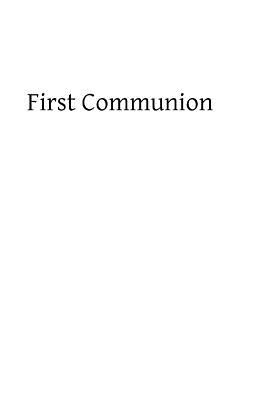 First Communion - Brother Hermenegild Tosf