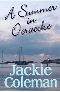 Coperta cărții 'A Summer in Ocracoke - Jackie Coleman'