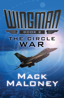 The Circle War - Mack Maloney
